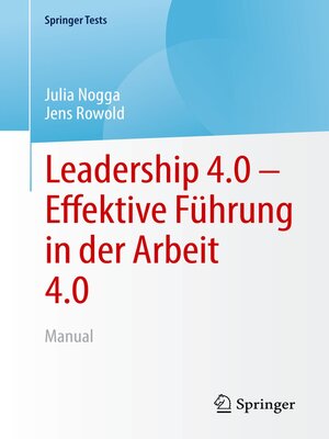 cover image of Leadership 4.0 – Effektive Führung in der Arbeit 4.0